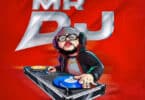 AUDIO Dogo Elisha - Mr Dj MP3 DOWNLOAD