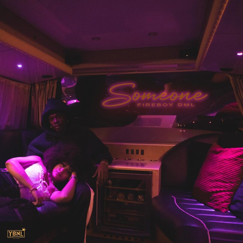 AUDIO Fireboy DML - Someone MP3 DOWNLOAD