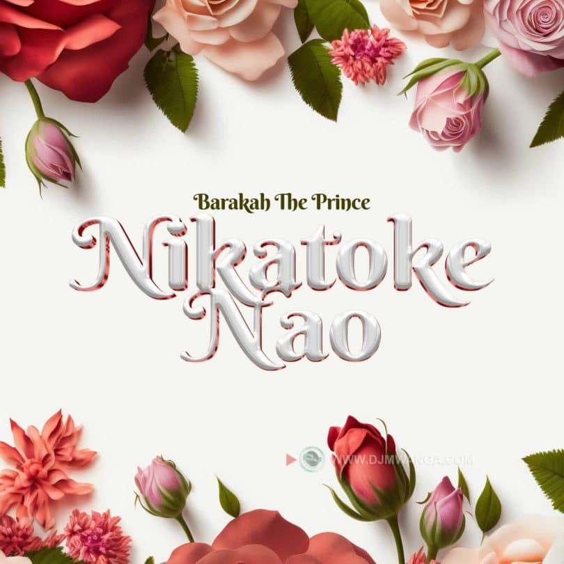 AUDIO Barakah The Prince - Nikatoke Nao MP3 DOWNLOAD