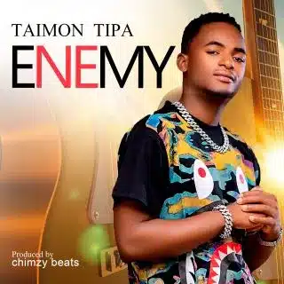 AUDIO Taimon Tipa - Enemy MP3 DOWNLOAD