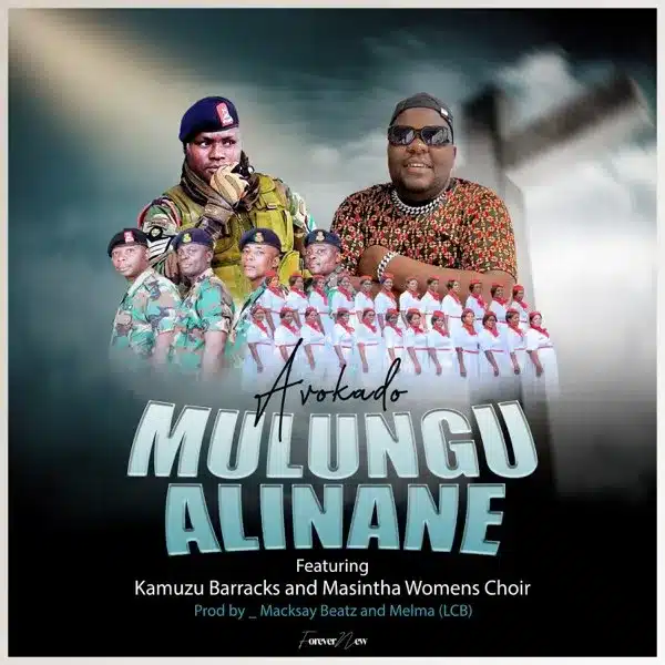 AUDIO Mulungu Alinane Ft Kamuzu Barracks & Masintha Chitsitsimutso Women’s Choir - Avokado MP3 DOWNLOAD