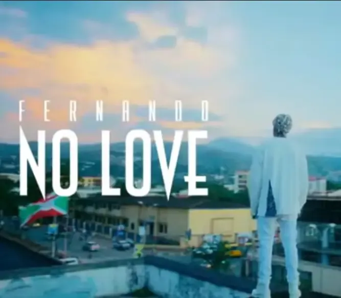 AUDIO Fernando - No Love MP3 DOWNLOAD