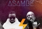 AUDIO Loui Ft Ibraah - Asamb eMP3 DOWNLOAD
