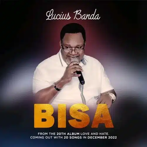 AUDIO Lucius Banda - Bisa MP3 DOWNLOAD