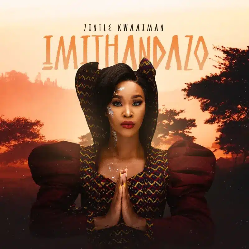 AUDIO Zintle Kwaaiman Ft Rethabile Khumalo - Imithandazo MP3 DOWNLOAD