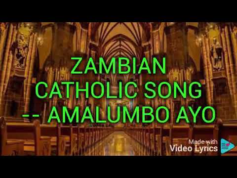 AUDIO Zambian Catholic - Amalumbo Ayo MP3 DOWNLOAD