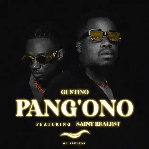 AUDIO Gustino - Pang'ono Ft Saint‑Realest MP3 DOWNLOAD
