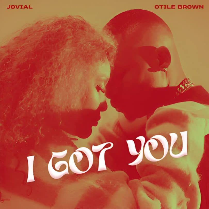 AUDIO Otile Brown ft. Jovial – I Got You (Prod. Vicky Pondis) MP3 DOWNLOAD