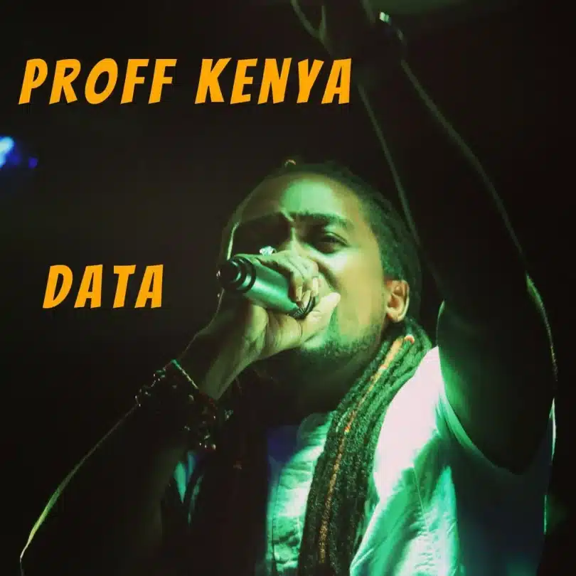 AUDIO Proff Kenya - Data MP3 DOWNLOAD