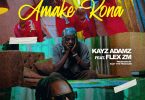 Kayz Adams Ft. Flex ZM – Amake Kona MP3 DOWNLOAD