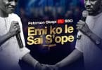 Peterson Okopi Ft. BBO – EMI KO LE SAI S'OPE MP3 DOWNLOAD