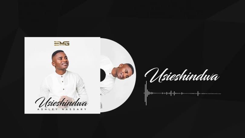 AUDIO Ashley Nassary - Usiyeshindwa MP3 DOWNLOAD