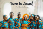 AUDIO Dr Paul Enenche Family - Turn It Around MP3 DOWNLOAD