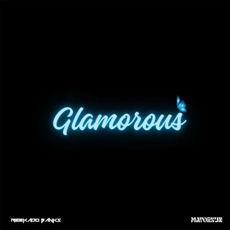 AUDIO Reekado Banks Ft Mayorkun - Glamorous MP3 DOWNLOAD