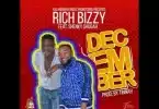 AUDIO Rich Bizzy - December Ft Shenky MP3 DOWNLOAD